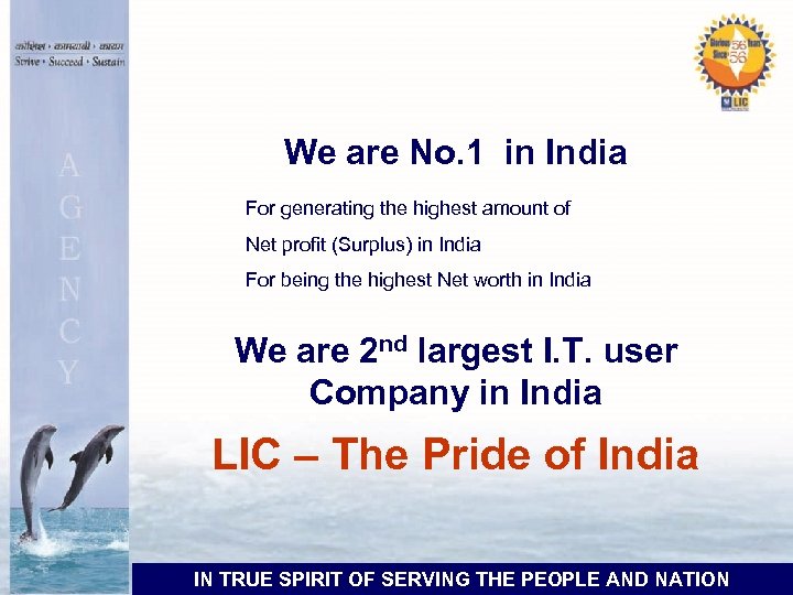 We are No. 1 in India For generating the highest amount of Net profit