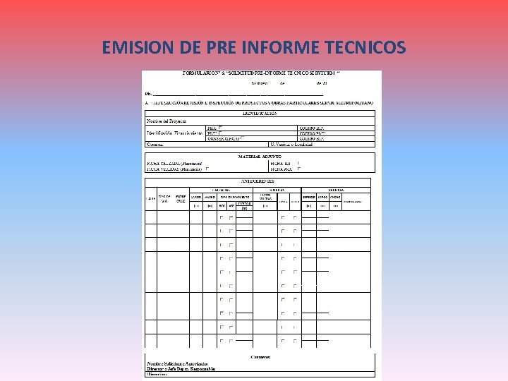 EMISION DE PRE INFORME TECNICOS 