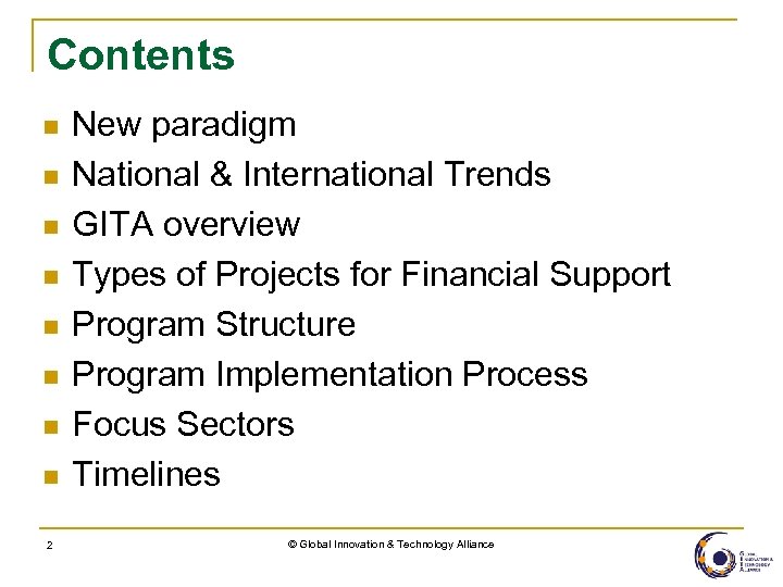 Contents n n n n 2 New paradigm National & International Trends GITA overview