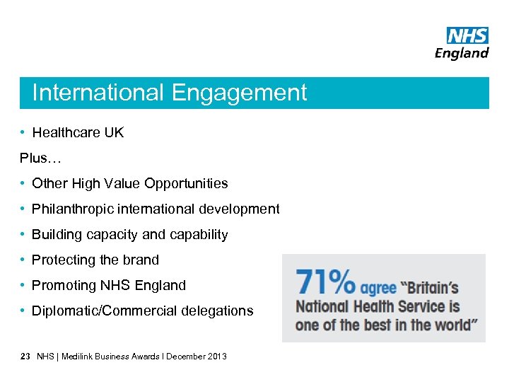 International Engagement • Healthcare UK Plus… • Other High Value Opportunities • Philanthropic international