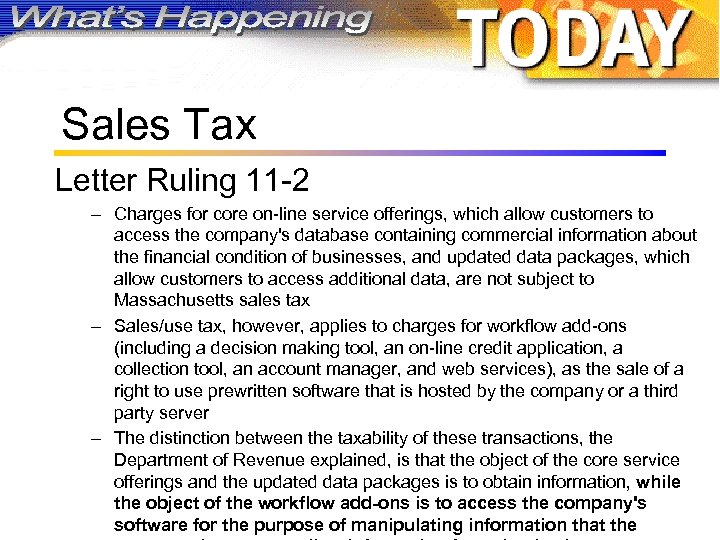 Sales Tax Letter Ruling 11 -2 – Charges for core on-line service offerings, which