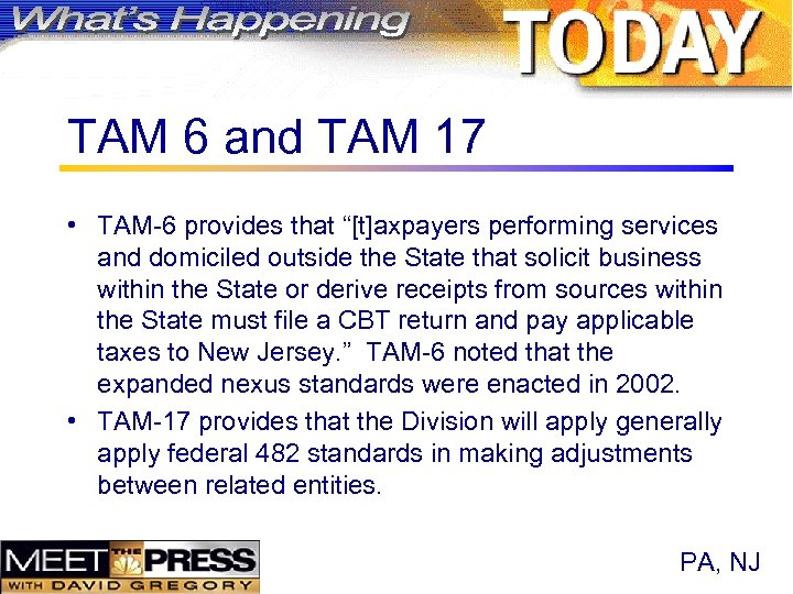 TAM 6 and TAM 17 • TAM-6 provides that “[t]axpayers performing services and domiciled