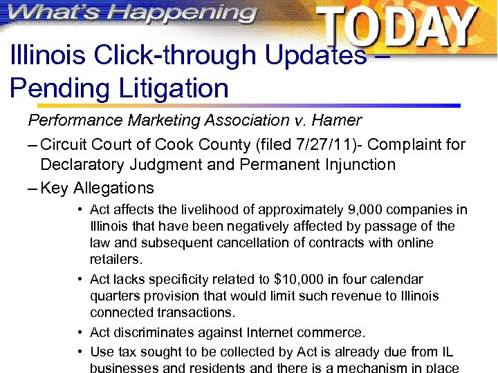 Illinois Click-through Updates – Pending Litigation Performance Marketing Association v. Hamer – Circuit Court