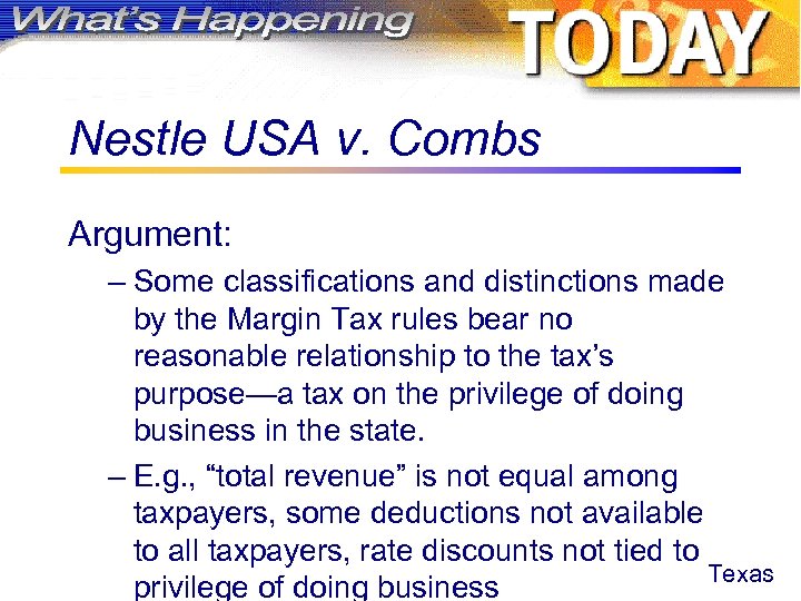 Nestle USA v. Combs Argument: – Some classifications and distinctions made by the Margin