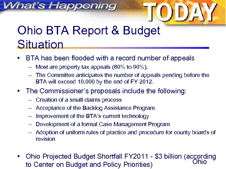 Ohio BTA Report & Budget Situation • BTA has been flooded with a record