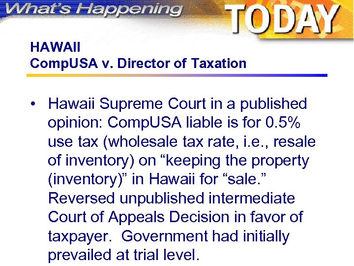 HAWAII Comp. USA v. Director of Taxation • Hawaii Supreme Court in a published