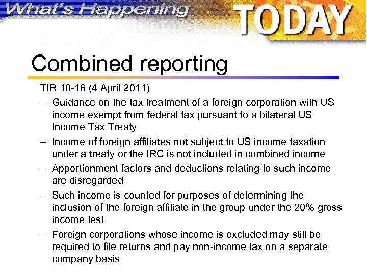 Combined reporting TIR 10 -16 (4 April 2011) – Guidance on the tax treatment