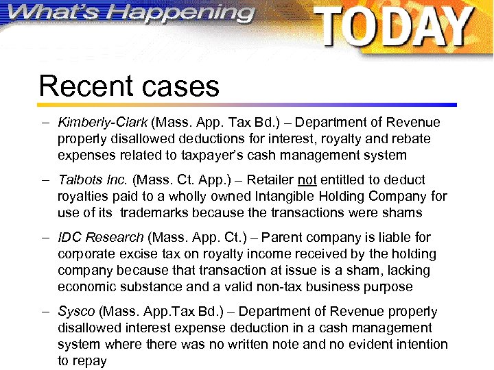 Recent cases – Kimberly-Clark (Mass. App. Tax Bd. ) – Department of Revenue properly