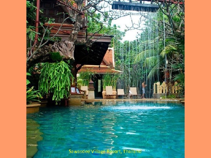 Sawasdee Village Resort, Thailand 