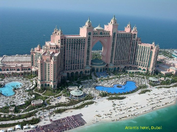 Atlantis hotel, Dubai 