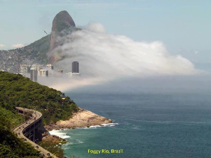 Foggy Rio, Brazil 