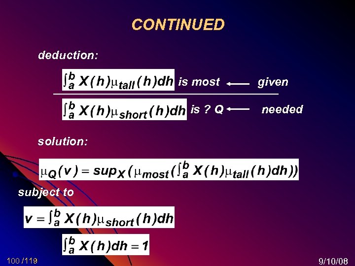 CONTINUED deduction: is most is ? Q given needed solution: subject to 100 /119