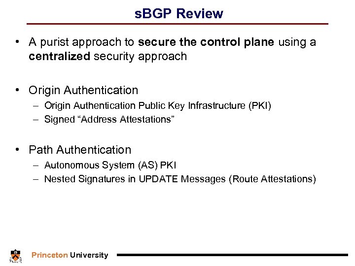 s. BGP Review • A purist approach to secure the control plane using a