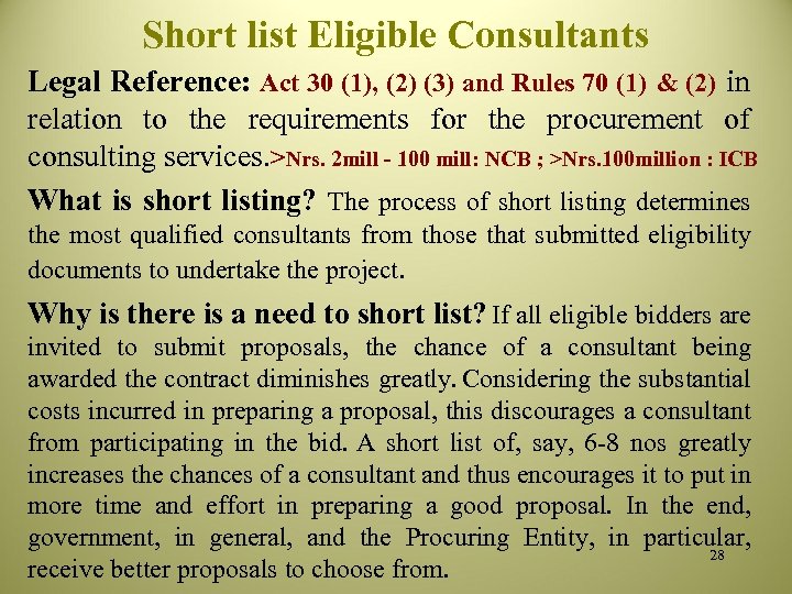 Short list Eligible Consultants Legal Reference: Act 30 (1), (2) (3) and Rules 70
