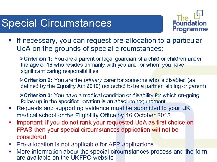 Special Circumstances § If necessary, you can request pre-allocation to a particular Uo. A