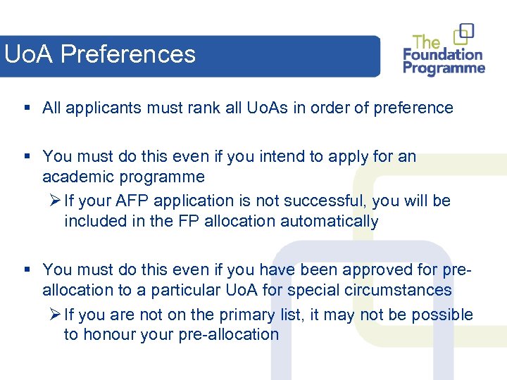 Uo. A Preferences § All applicants must rank all Uo. As in order of