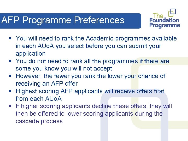 AFP Programme Preferences § You will need to rank the Academic programmes available in