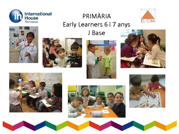 PRIMÀRIA Early Learners 6 i 7 anys J Base 