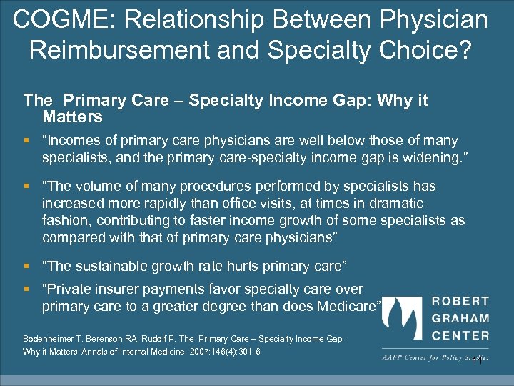 COGME: Relationship Between Physician Reimbursement and Specialty Choice? The Primary Care – Specialty Income