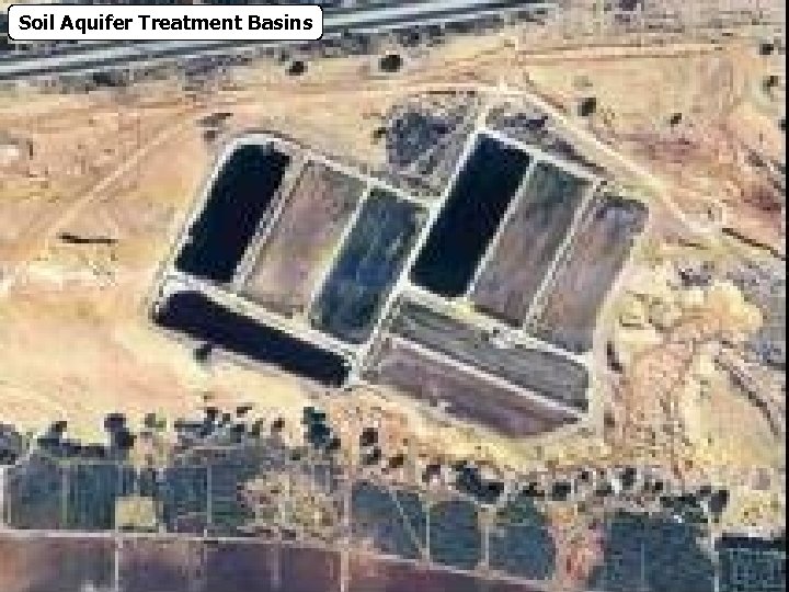 Soil Aquifer Treatment Basins 