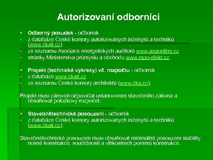 Autorizovaní odborníci § - Odborný posudek - odborník z databáze České komory autorizovaných inženýrů