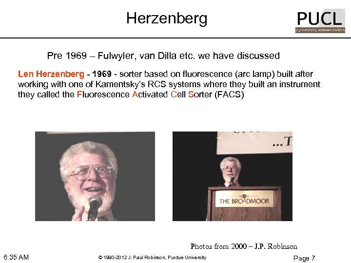 Herzenberg Pre 1969 – Fulwyler, van Dilla etc. we have discussed Len Herzenberg -