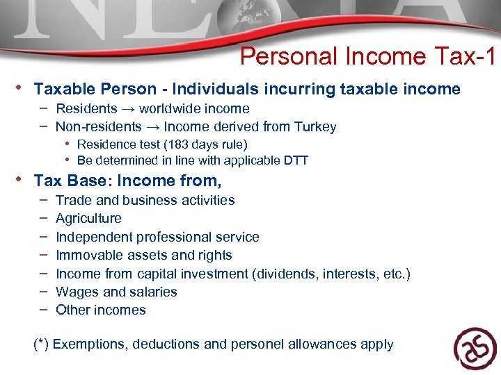 Personal Income Tax-1 • Taxable Person - Individuals incurring taxable income – Residents →