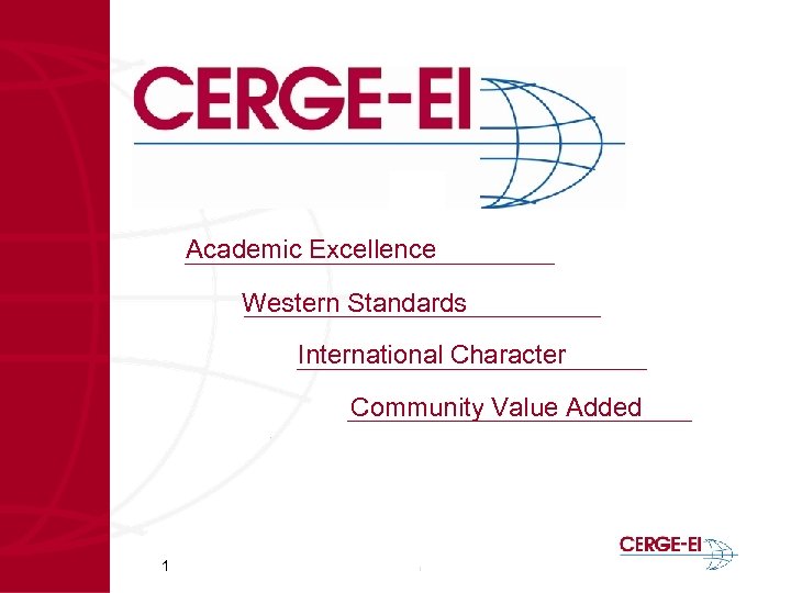 Academic Excellence Western Standards International Character Community Value Added 1 
