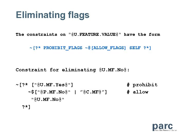 Eliminating flags The constraints on 