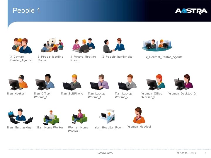 People 1 3_Contact Center_Agents Man_Hacker Man_Multitasking 6_People_Meeting Room Man_Office Worker_1 3_People_Meeting Room Man_Soft. Phone