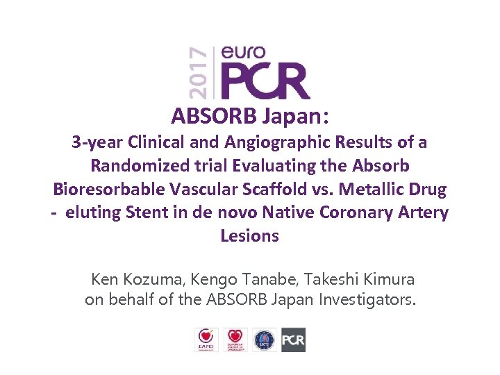 ABSORB Japan: 3 -year Clinical and Angiographic Results of a Randomized trial Evaluating the
