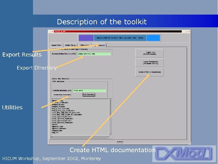 Description of the toolkit Export Results Export Directory Utilities Create HTML documentation HICUM Workshop,