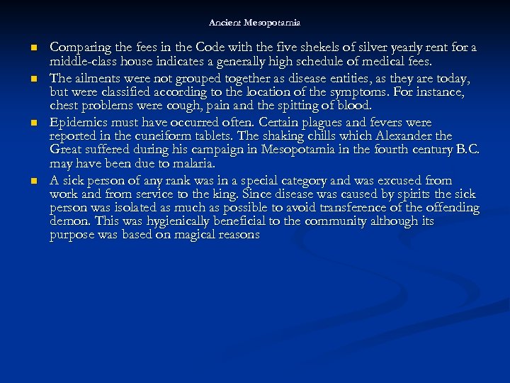 Ancient Mesopotamia n n Comparing the fees in the Code with the five shekels