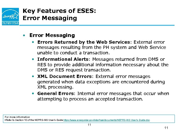 Key Features of ESES: Error Messaging • Errors Returned by the Web Services: External