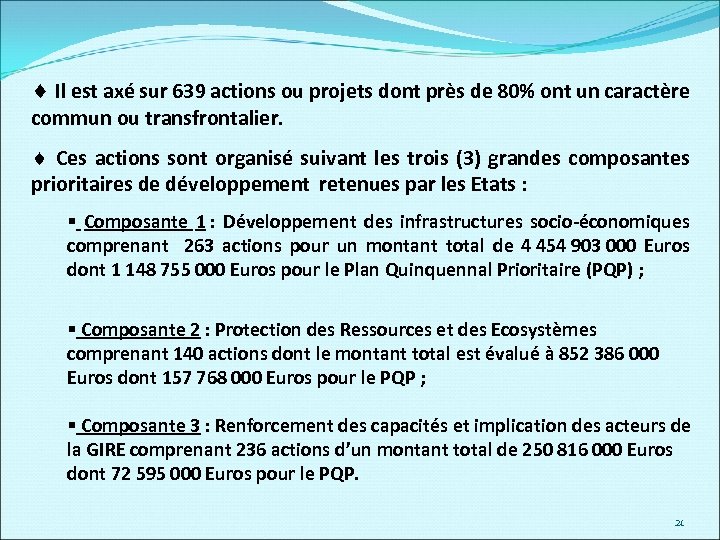 ¨ Il est axé sur 639 actions ou projets dont près de 80% ont