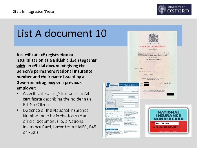 Staff Immigration Team List A document 10 A certificate of registration or naturalisation as