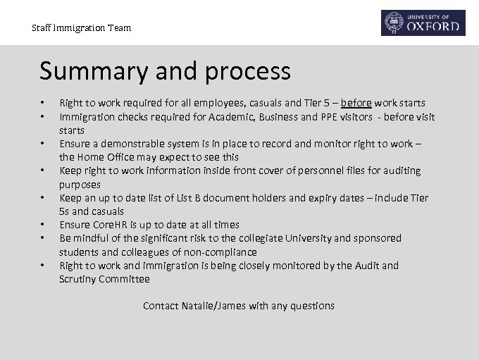 Staff Immigration Team Summary and process • • Right to work required for all