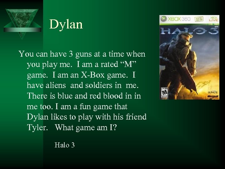 Dylan You can have 3 guns at a time when you play me. I