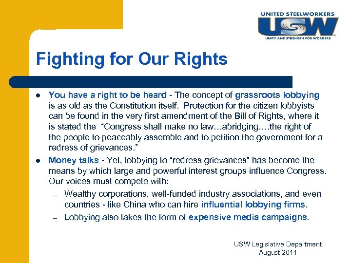 Fighting for Our Rights l l You have a right to be heard -