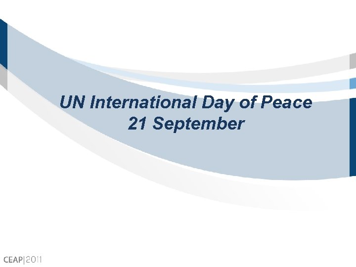 UN International Day of Peace 21 September 