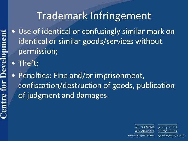 Trademark Infringement • Use of identical or confusingly similar mark on identical or similar