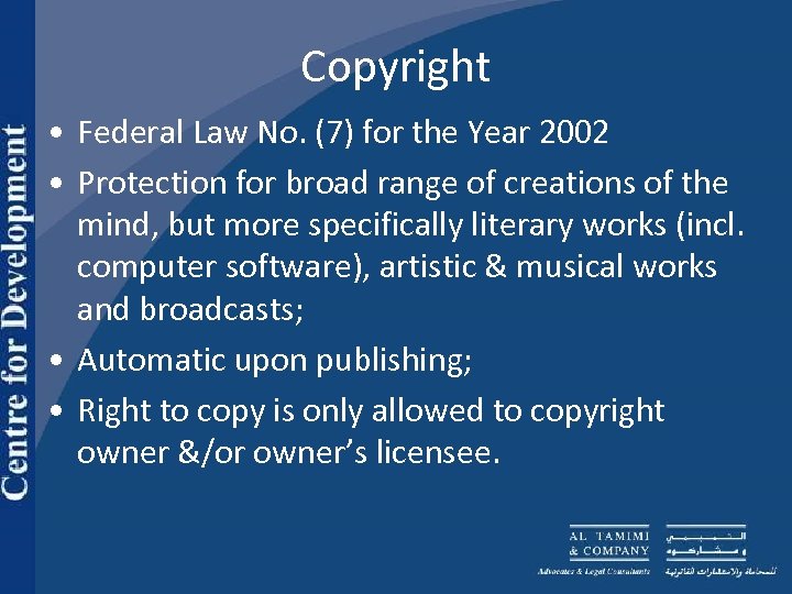 Copyright • Federal Law No. (7) for the Year 2002 • Protection for broad