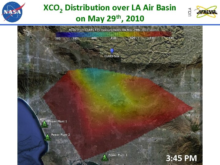 XCO 2 Distribution over LA Air Basin on May 29 th, 2010 3: 45