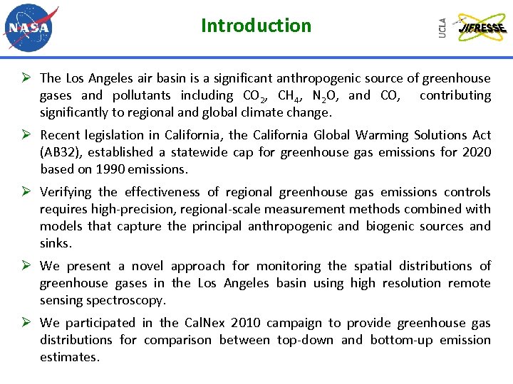 Introduction Ø The Los Angeles air basin is a significant anthropogenic source of greenhouse