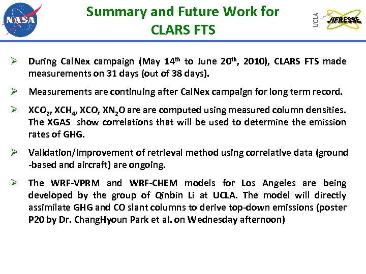 Summary and Future Work for CLARS FTS Ø During Cal. Nex campaign (May 14