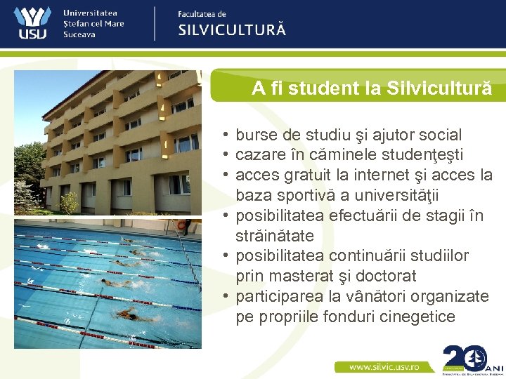 A fi student la Silvicultură • burse de studiu şi ajutor social • cazare