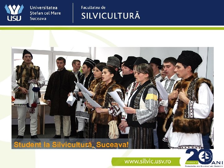 Student la Silvicultură, Suceava! 