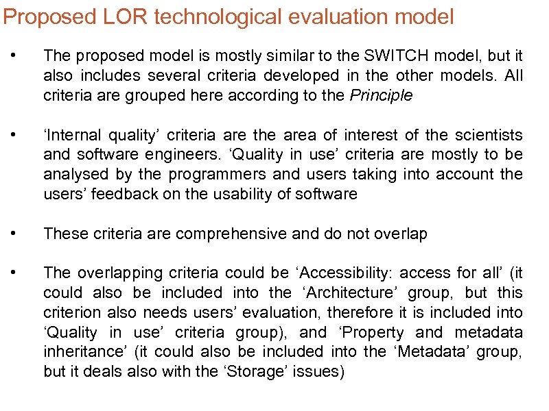 Proposed LOR technological evaluation model • The proposed model is mostly similar to the