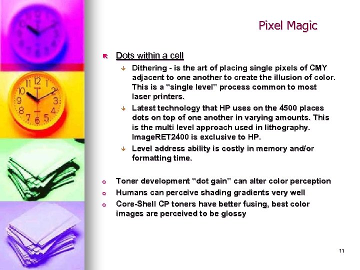 Pixel Magic ë Dots within a cell â â â o o o Dithering