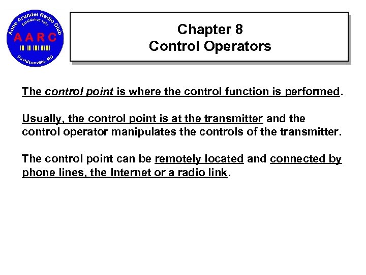 Chapter 8 Control Operators The control point is where the control function is performed.
